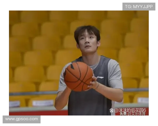 丁彦雨航重返赛场再展锋芒引领球队焕发青春力量